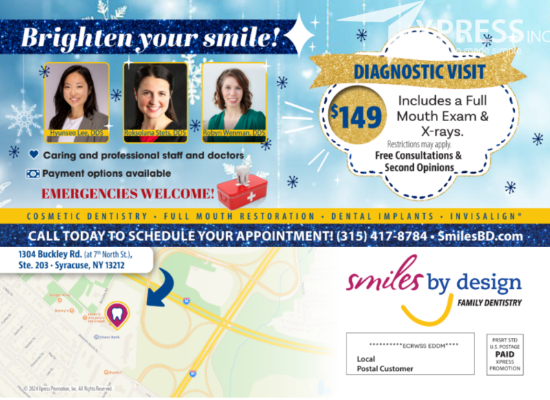 A dental promotion by Smiles by Design, featuring a $149 diagnostic visit, contact info, and office location in Syracuse, NY.