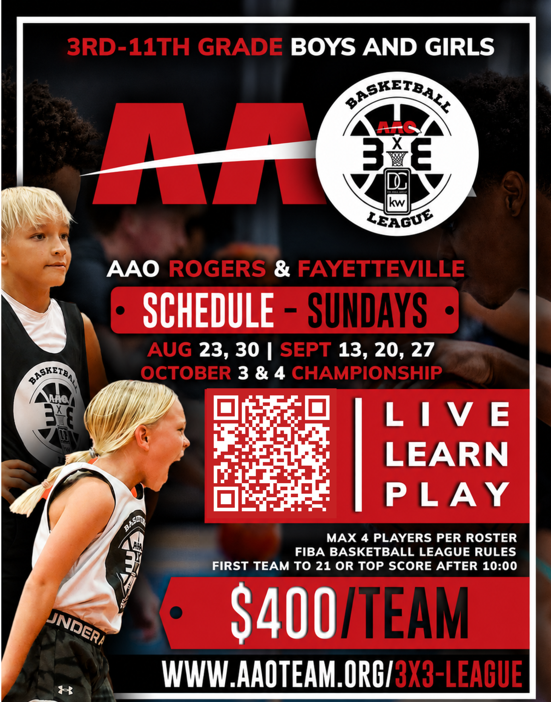 Basketball league flyer for 3rd-11th grade boys & girls in Rogers & Fayetteville, with game schedule and $400 team fee.