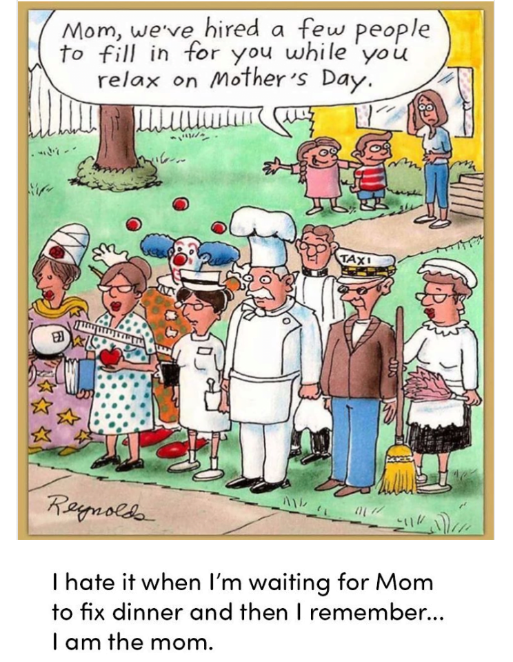Cartoon: Children hired help for Mother's Day. Mom stands by as various service people line up, caption says,