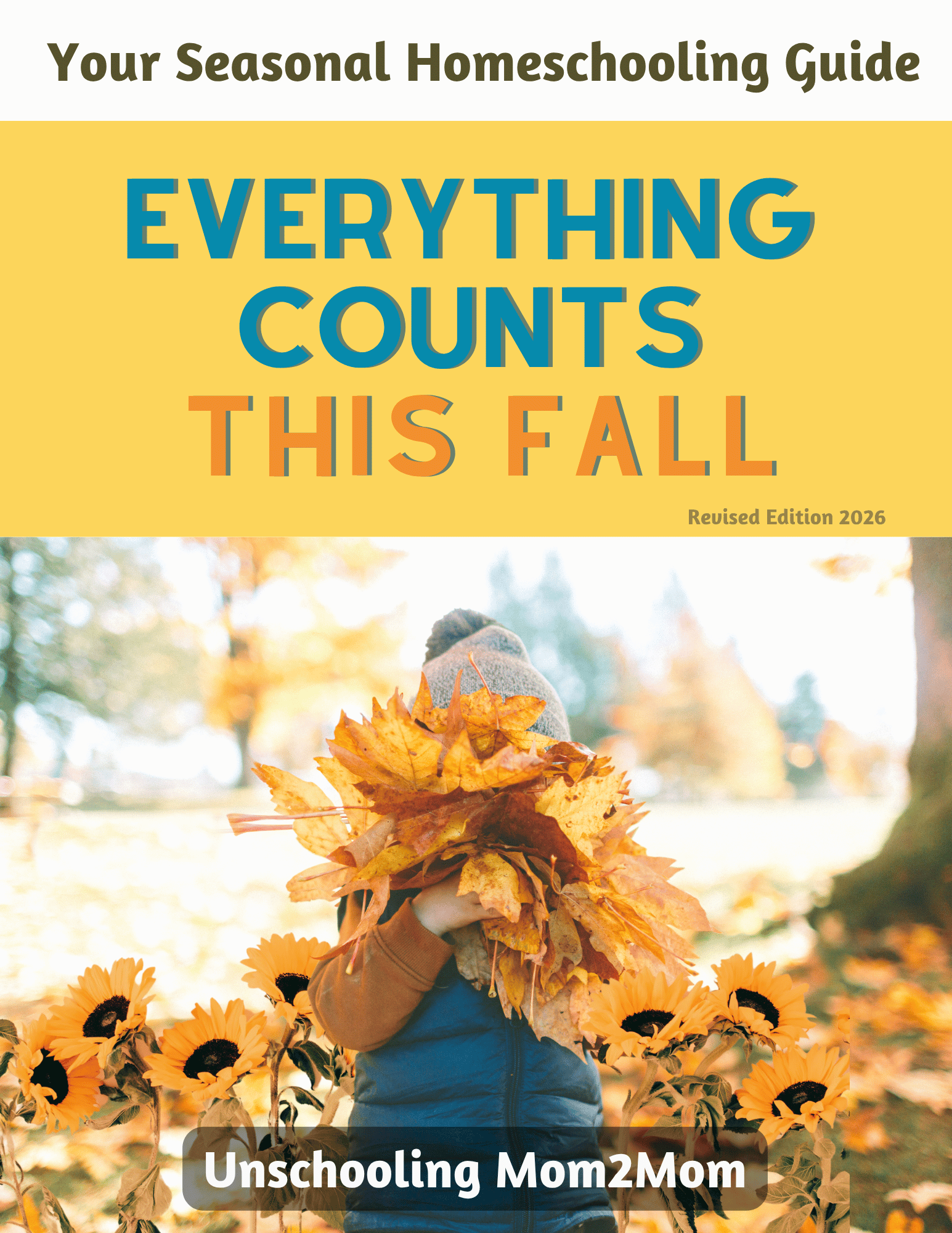 Fall homeschooling guide cover with pumpkin and autumn leaves, titled “Everything Counts This Fall.”