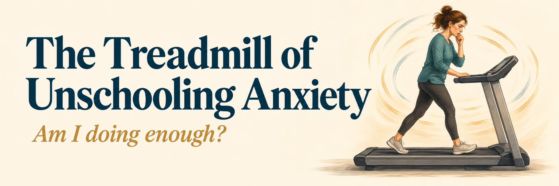 The Treadmill of Unschooling Anxiety - stressed woman on treadmill