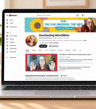 Laptop showing a YouTube channel page with a colorful “You can unschool the kids” banner.