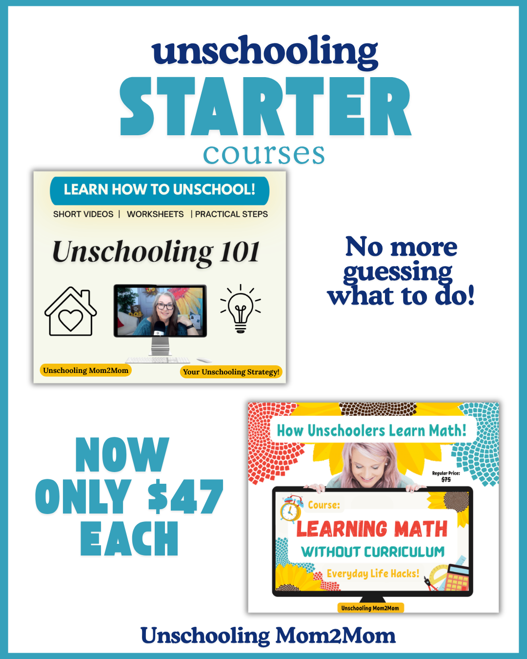Promotional graphic for unschooling starter bundle with two course thumbnails and “For only $99” text