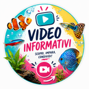 Video informativi sull'acquariofilia e la gestione dell'acquario
