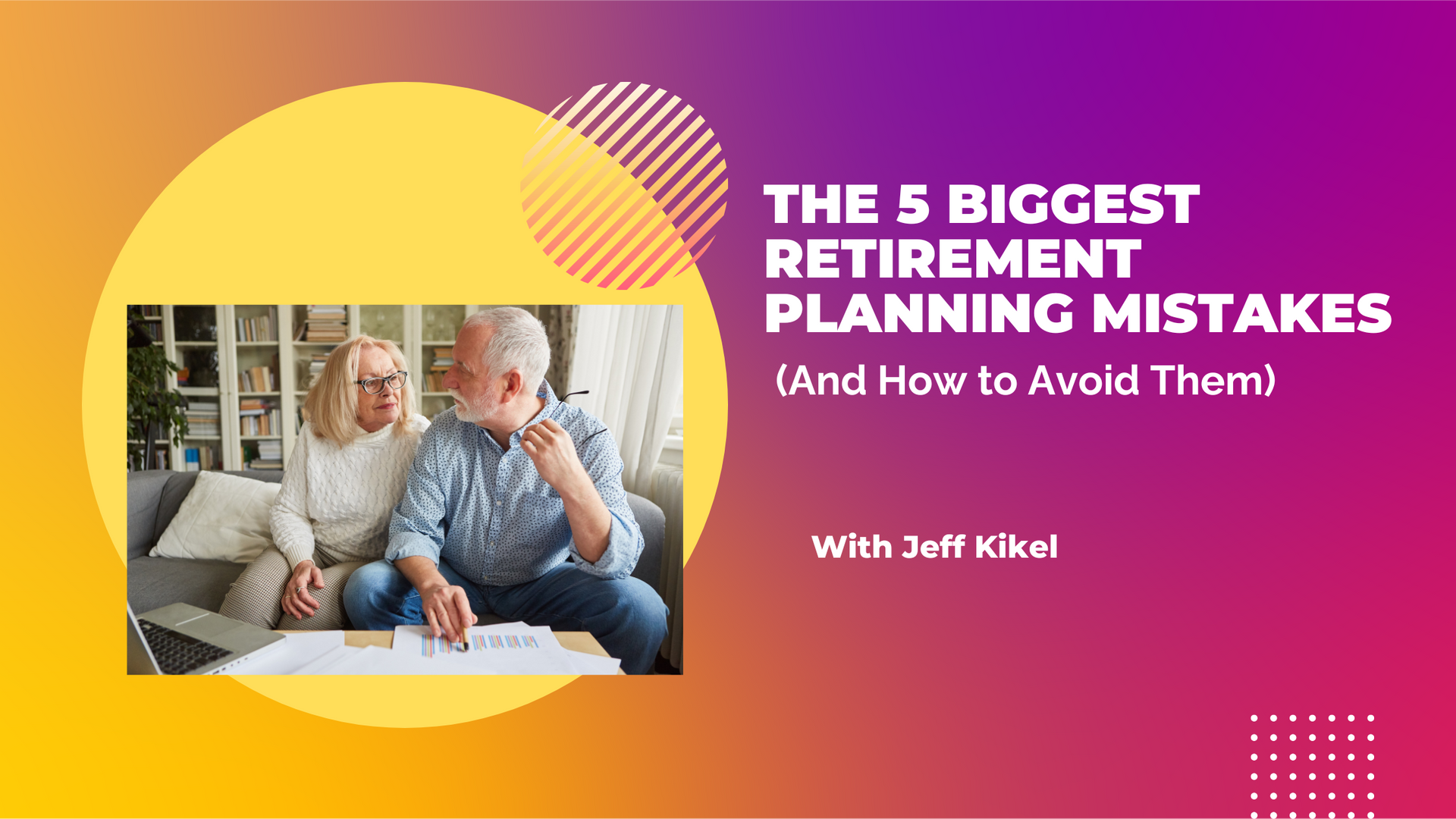 Retirement planning webinar slide with a couple on a couch, purple-orange background, and title text