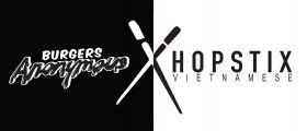 Burgers Anonymous & Choptix Vietnamese