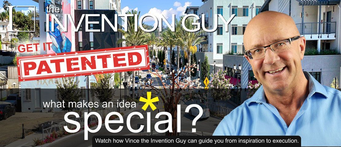 Patents Vista California The Invention Guy Innovative Licensing Promotion Patents Vista California The Invention Guy Innovative Licensing Promotion
