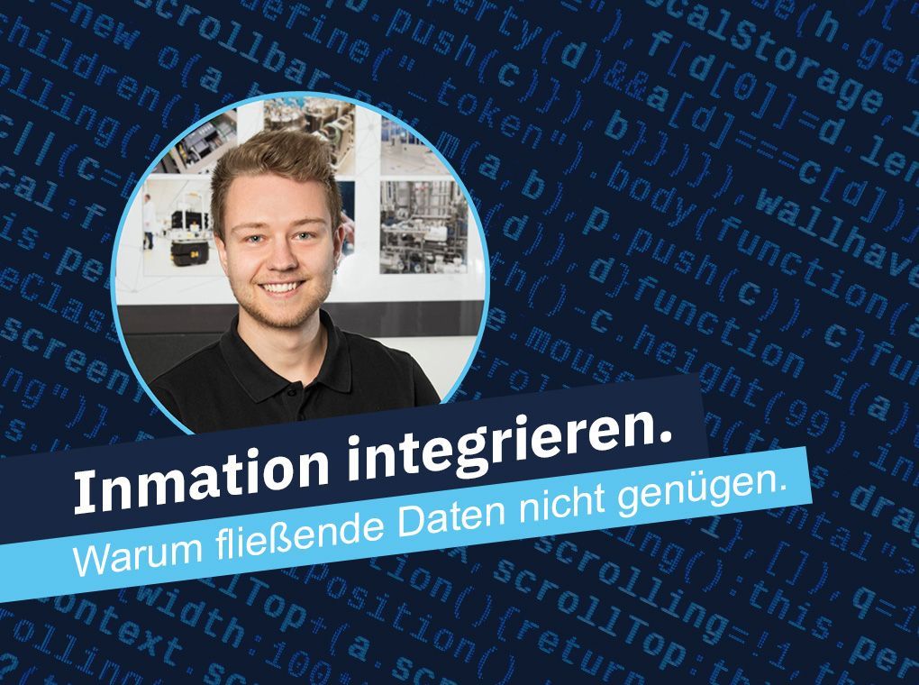 Porträt eines lächelnden Mannes vor blauem Hintergrund mit Text: „Inmation integrieren. Warum fließende Daten nicht genügen.“