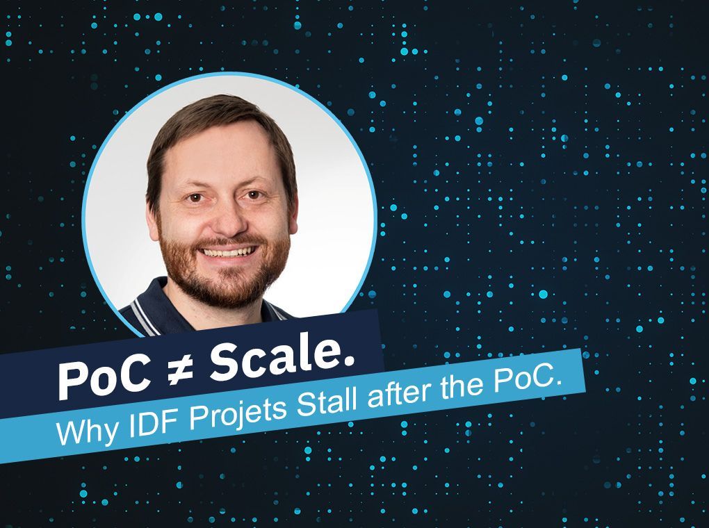 Headshot on blue digital background with text: “PoC ≠ Scale. Why IDF Projects Stall after the PoC.”
