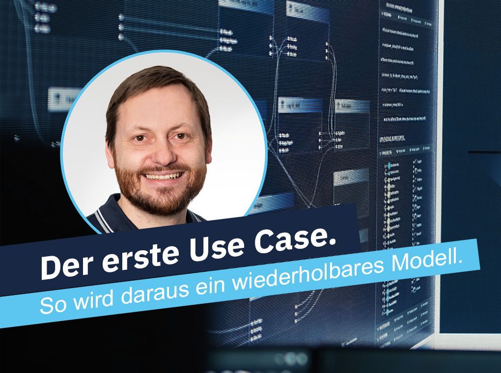 Portraitfoto vor digitalem Hintergrund mit Textbanner: „Der erste Use Case. So wird daraus ein wiederholbares Modell.“