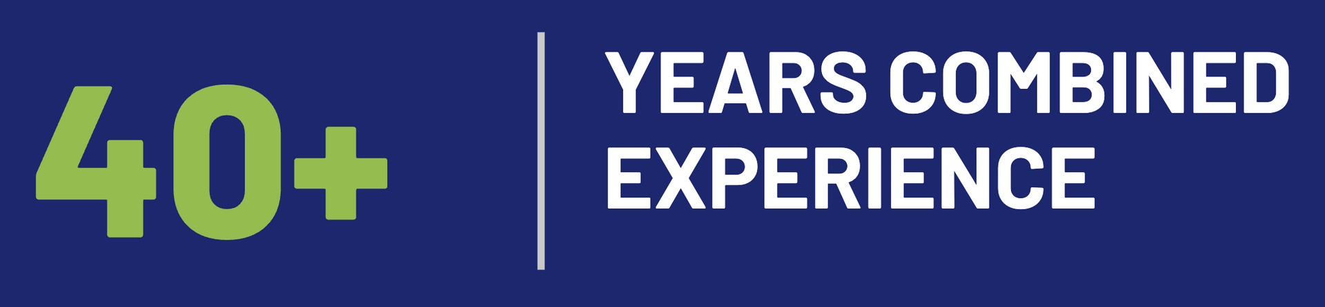 40+ years combined experience on a blue background