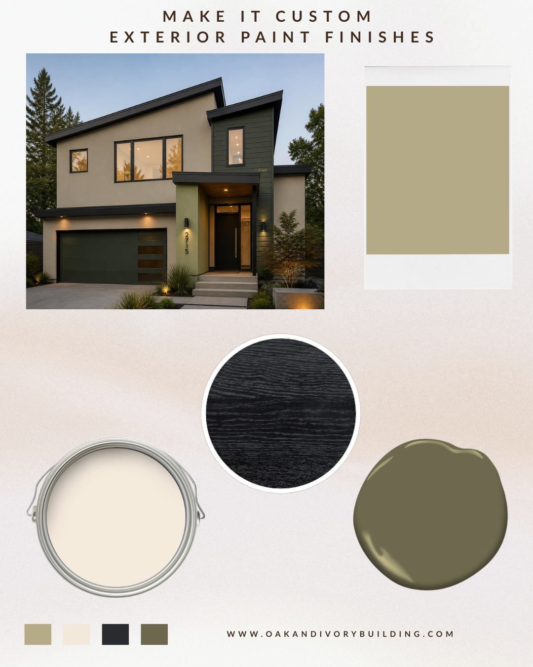 Exterior paint finish palette with modern house photo and beige, black, and olive color swatches