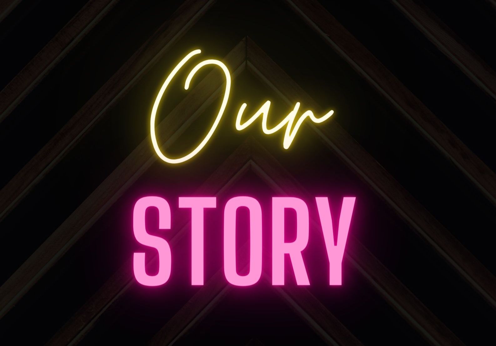 A neon sign that says `` our story '' on a black background.