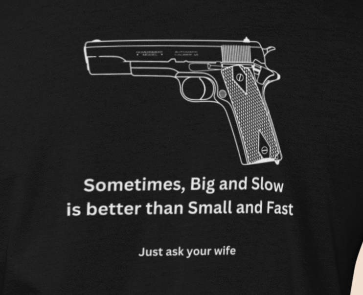 Sometimes big and slow is better than small and fast