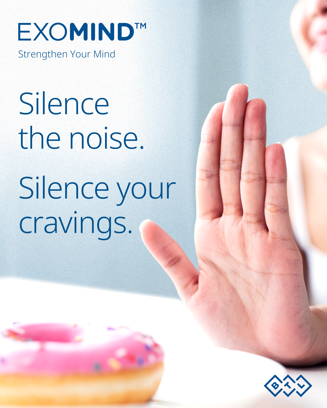 Hand raised to stop noise beside text: “Silence the noise. Silence your cravings.” with EXOMIND logo and pink donut.