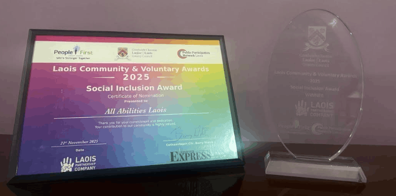 Laois Community & Voluntary Awards 2025 Social Inclusion Award certificate and trophy presented to All Abilities Ireland.