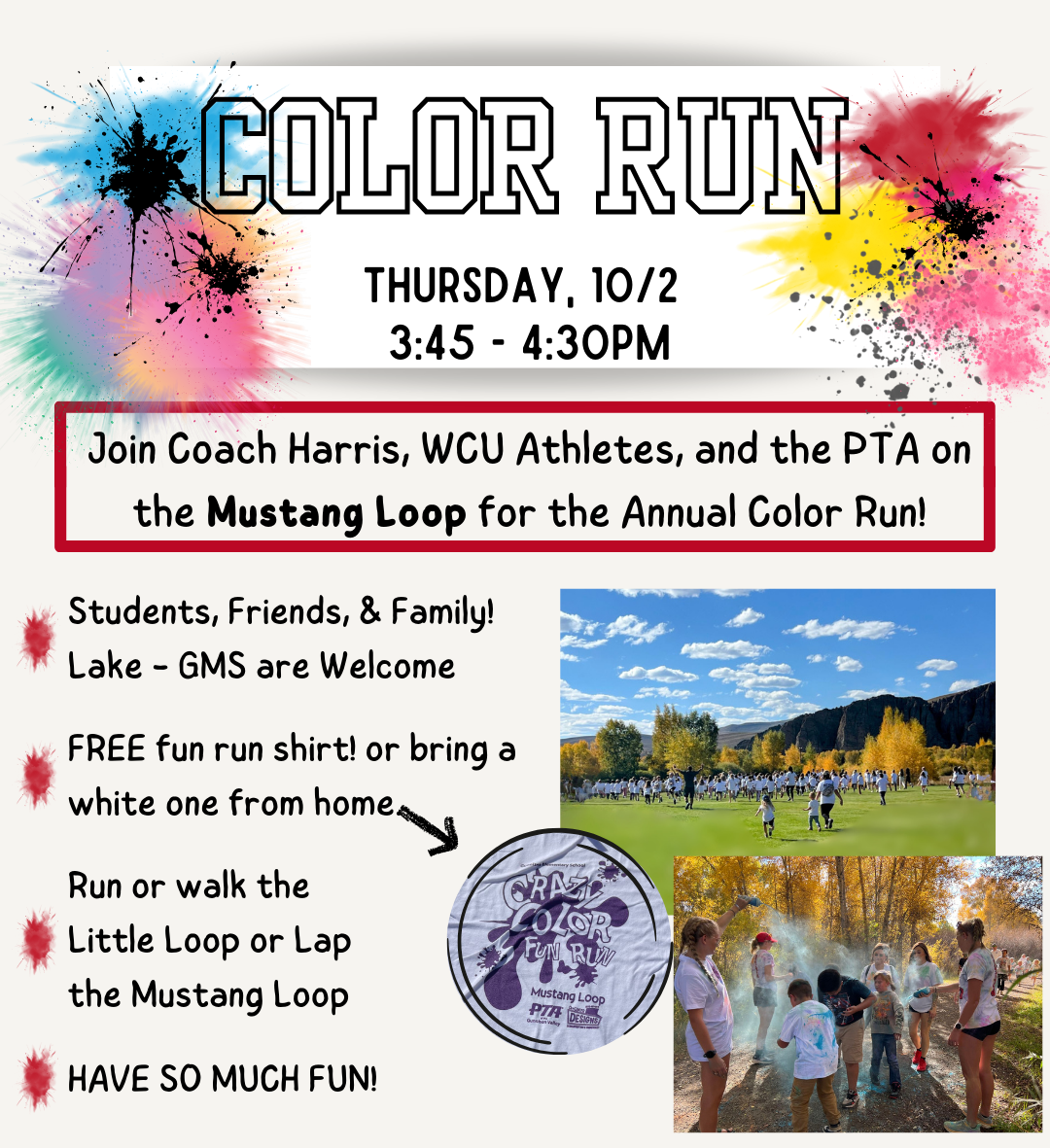Color Run flyer: Thursday, 10/2, 3:45-4:30PM. Join Coach Harris, WCU Athletes & PTA. Run or walk the loop. Free shirt or bring white one.