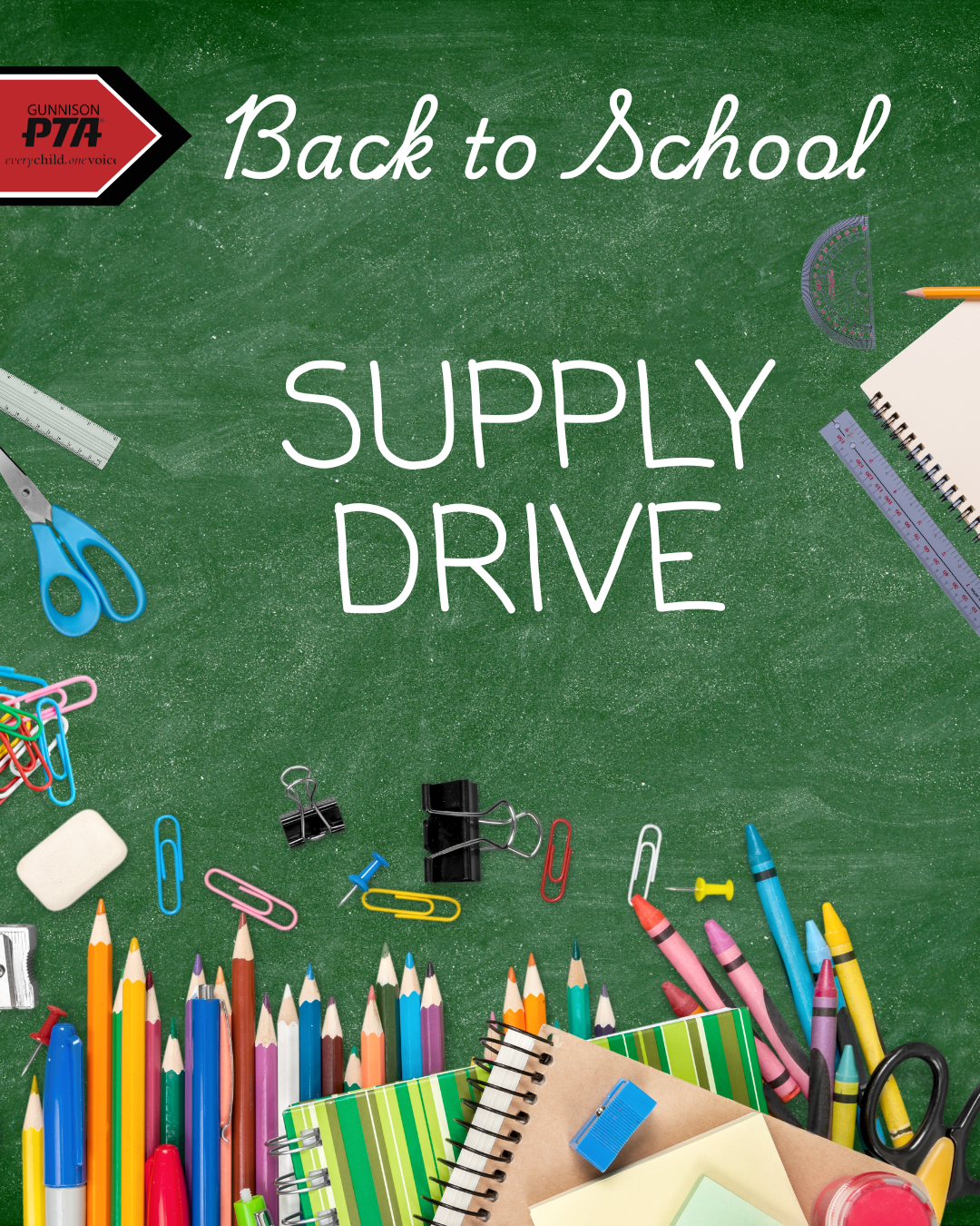 Back to school supply drive announcement with school supplies on a chalkboard.