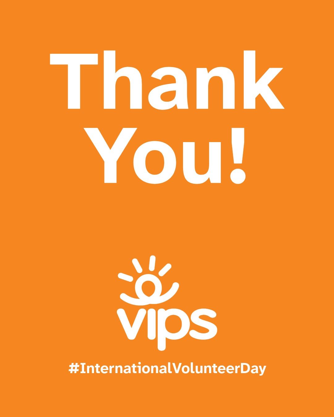 Graphic says, 'Thank you!' and #InternationalVolunteerDay with VIPS logo at the bottom.