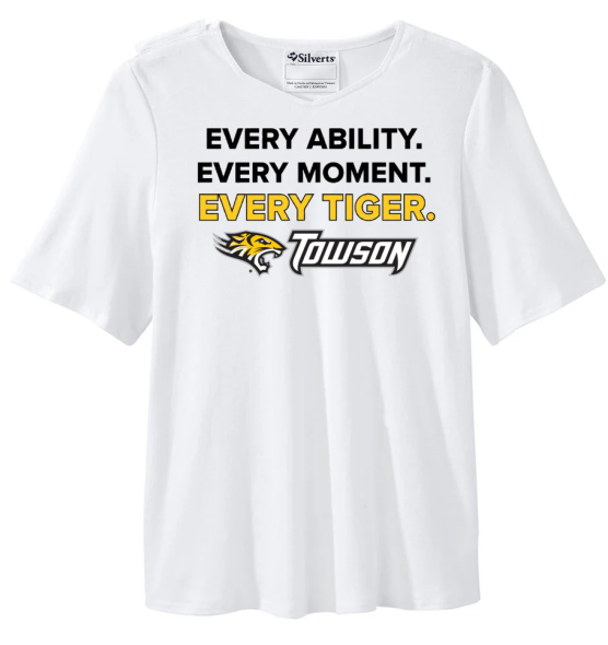 White Towson Tigers T-shirt with “EVERY ABILITY. EVERY MOMENT. EVERY TIGER.” text and logo
