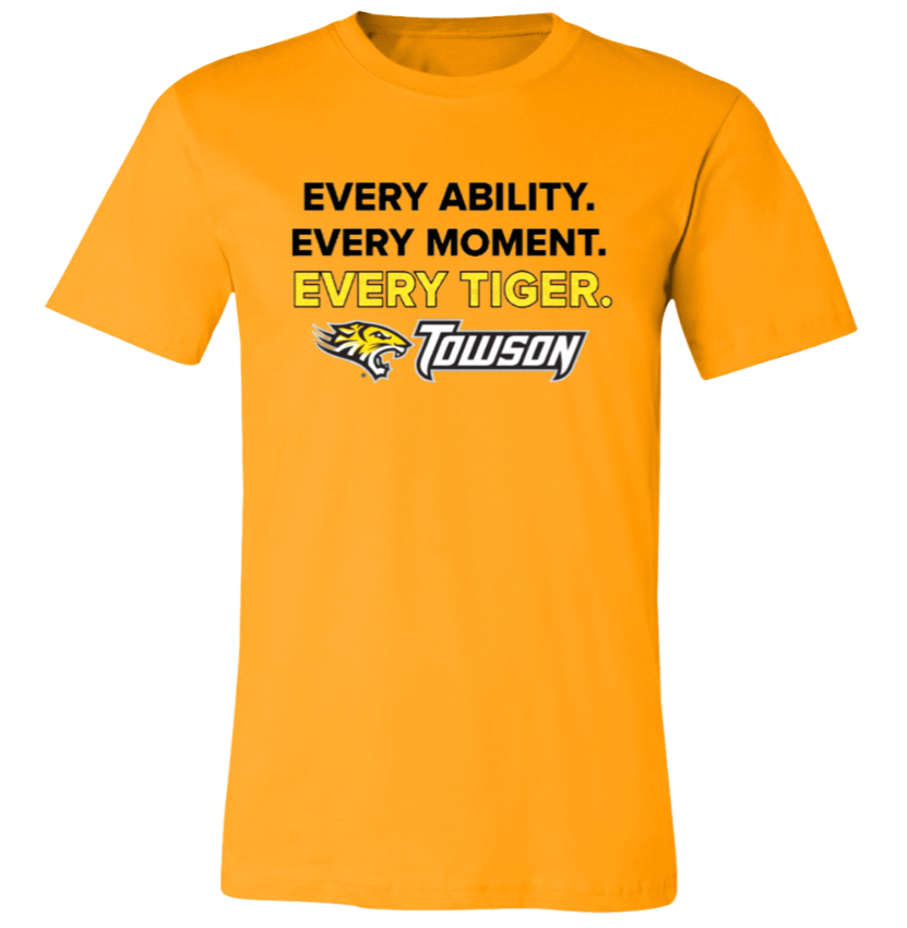 Orange T-shirt with “Every Ability. Every Women. Every Tiger.” and Towson logo, white tiger graphic