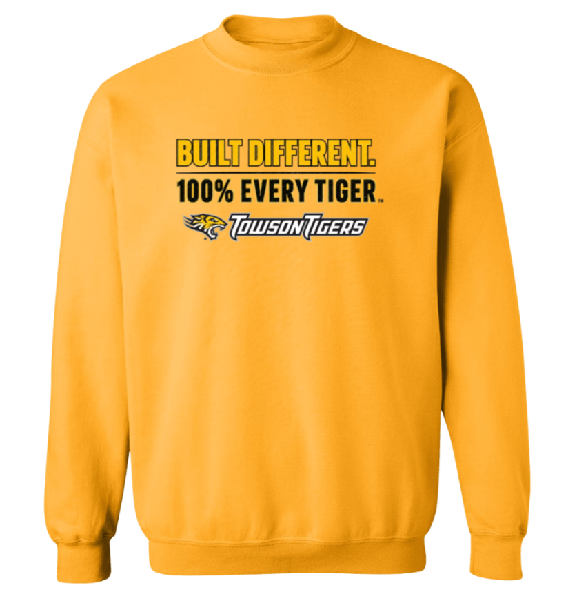 Gold sweatshirt with “BUILD DIFFERENT. 100% EVERY TIGER.” text on the front