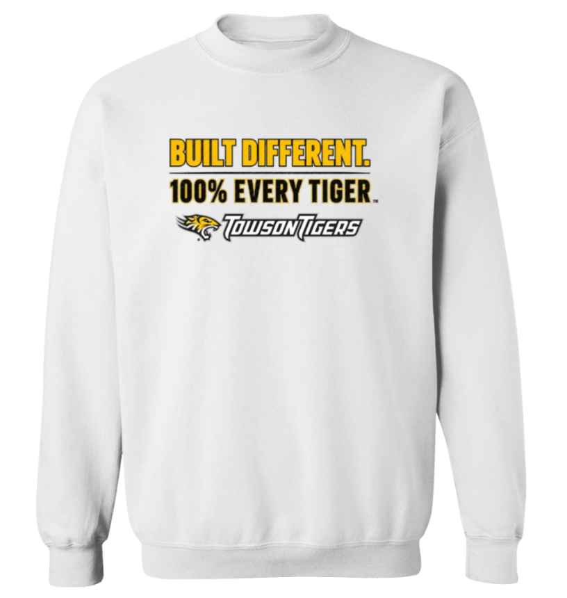 White sweatshirt with “BUILT DIFFERENT. 100% EVERY TIGER.” text and tiger logo on the chest