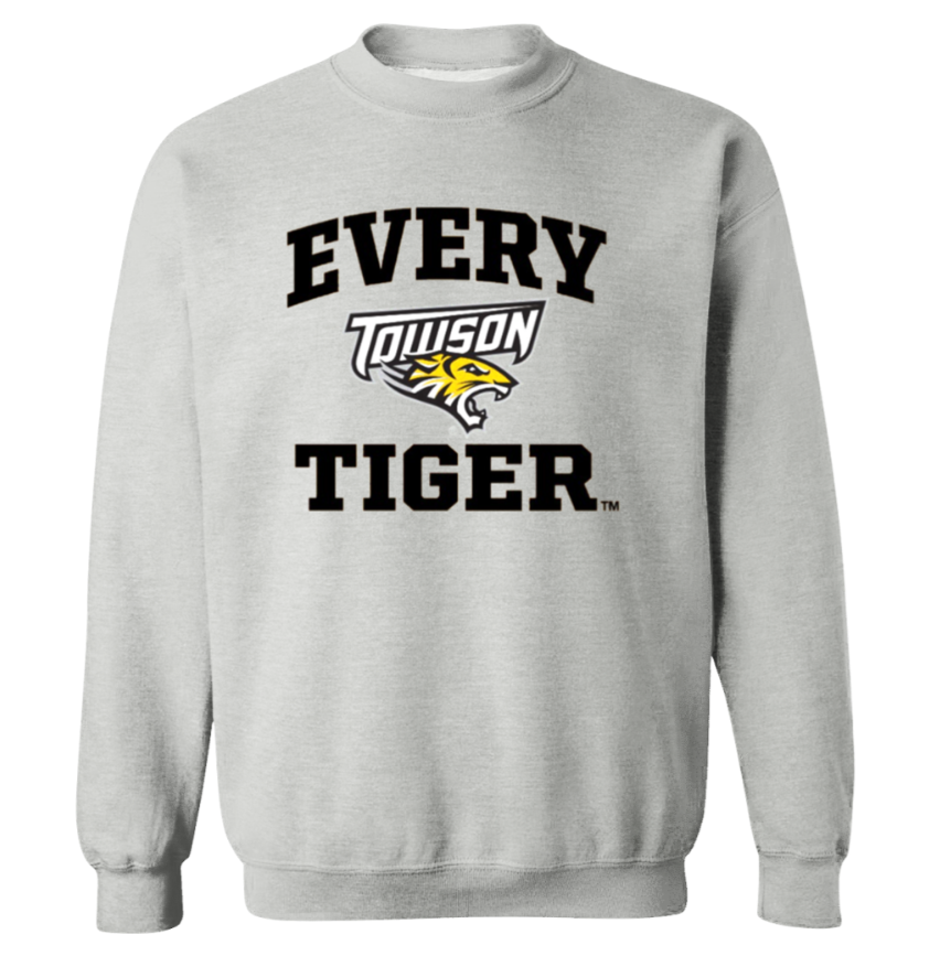 Gray sweatshirt with “EVERY TOWSON TIGER” text and tiger logo on the front