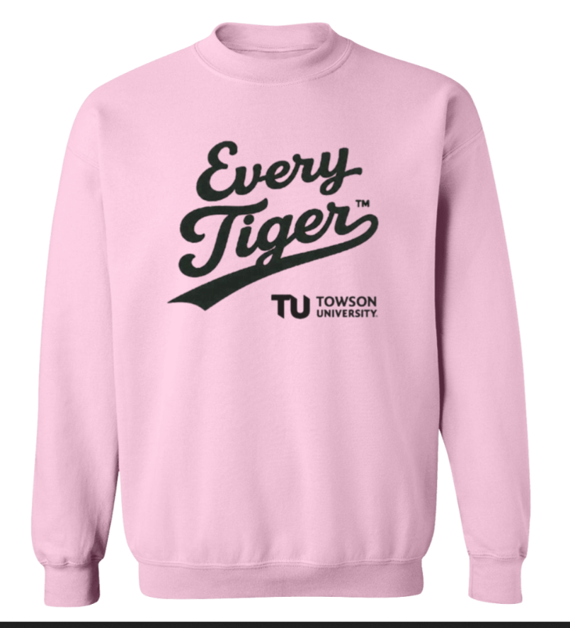 Pink sweatshirt with “Every Tiger” text and Towson University logo