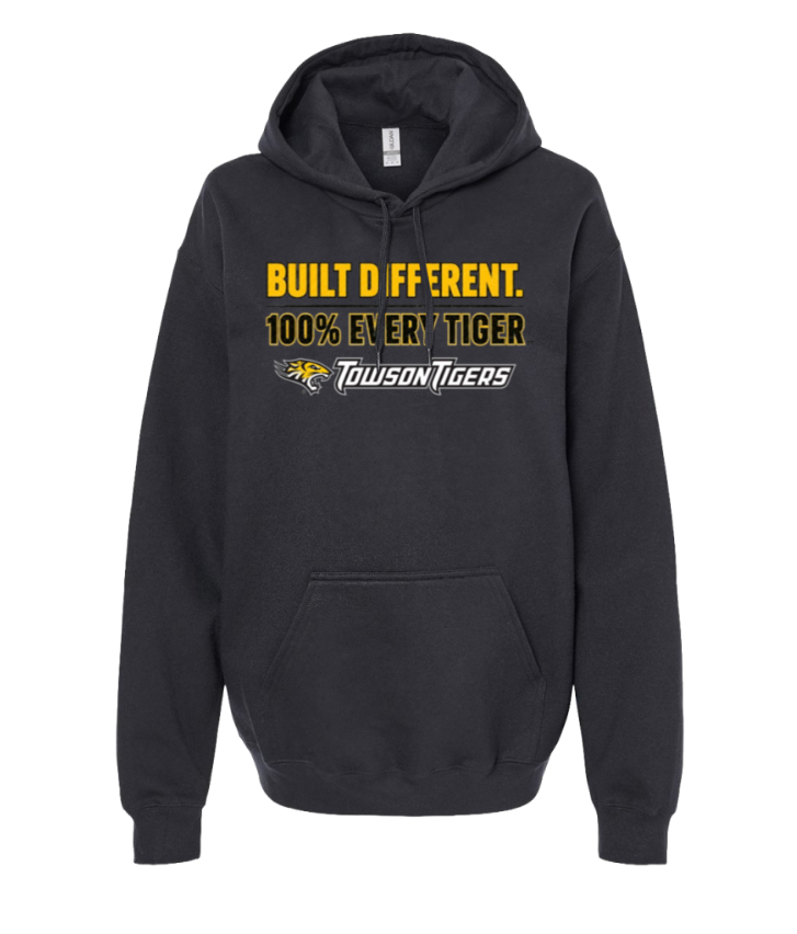 Black hoodie with front text reading “BUILT DIFFERENT. 100% EVER’ TIGER” and Towson Tigers logo