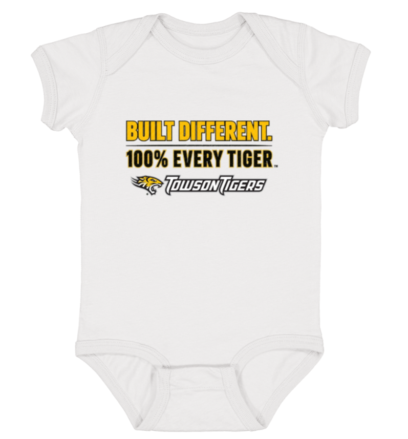 White baby onesie with “BUILT DIFFERENT. 100% EVERY TIGER” and Towson Tigers logo