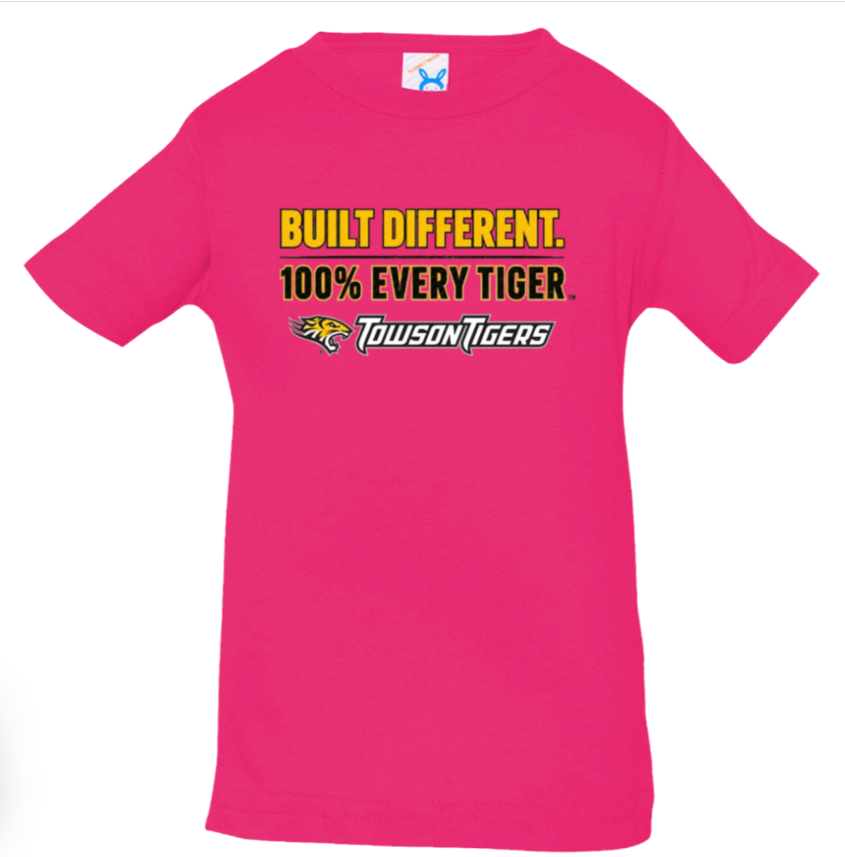 Pink T-shirt with yellow text: “BUILT DIFFERENT. 100% EVERY TIGER.” and Towson Tigers logo