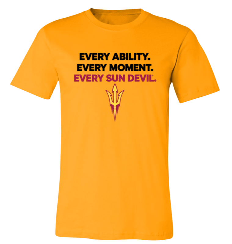 Orange T-shirt with "EVERY ABILITY. EVERY MOMENT. EVERY SUN DEVIL." text and pitchfork logo