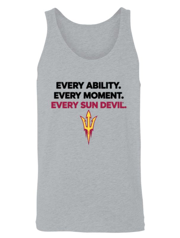 Gray tank top with “EVERY ABILITY. EVERY MOMENT. EVERY SUN DEVIL.” text and ASU logo.