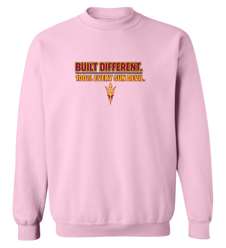 Light pink sweatshirt with “BUILT DIFFERENT” and “100% EVERY SUN DEVIL” text on the chest