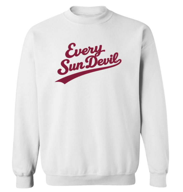 White sweatshirt with maroon "Every Sun Devil" text logo on the chest