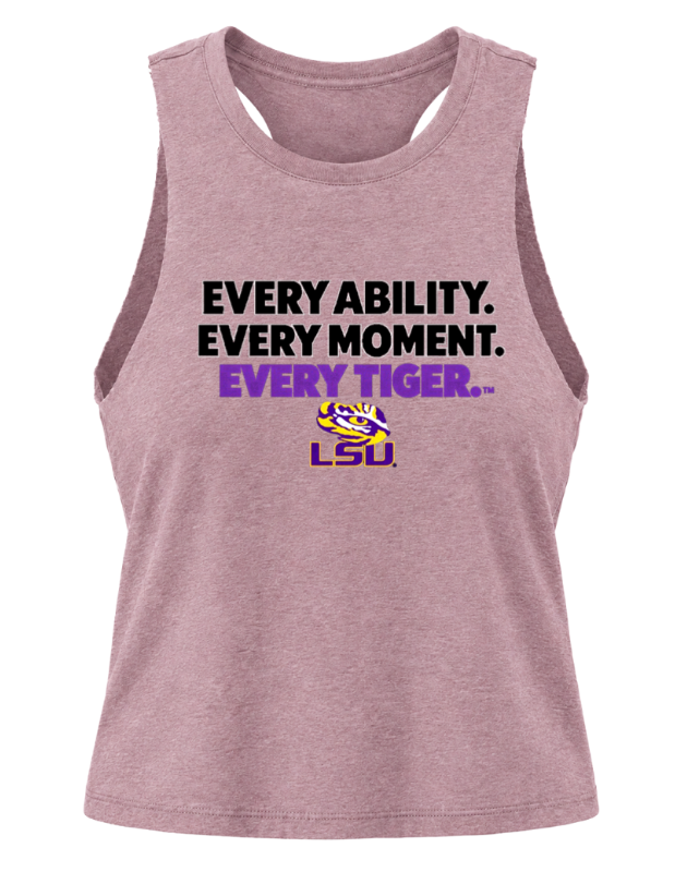 Pink LSU tank top with “Every Ability. Every Moment. Every Tiger.” text and LSU logo