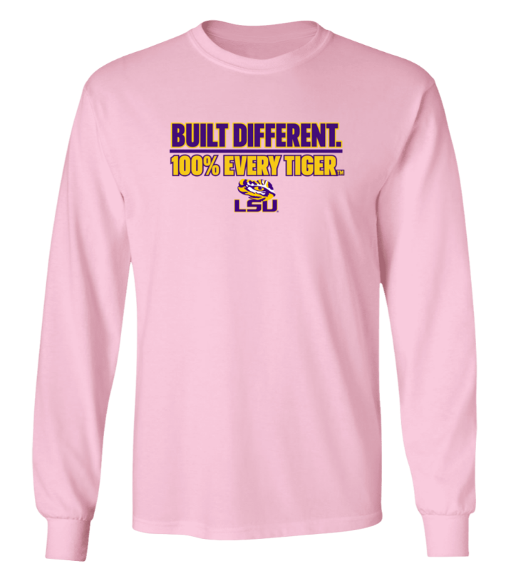 Pink long-sleeve LSU shirt with “Built Different. 100% Every Tiger.” text in purple and yellow