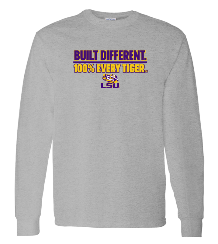 Gray long-sleeve LSU shirt with purple and gold “Built Different. 100% Every Tiger.” text and LSU logo