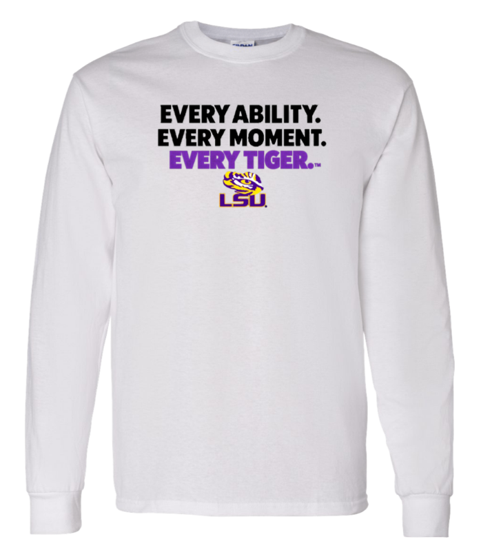 White LSU long-sleeve shirt with black and purple “Every Ability. Every Moment. Every Tiger.” text