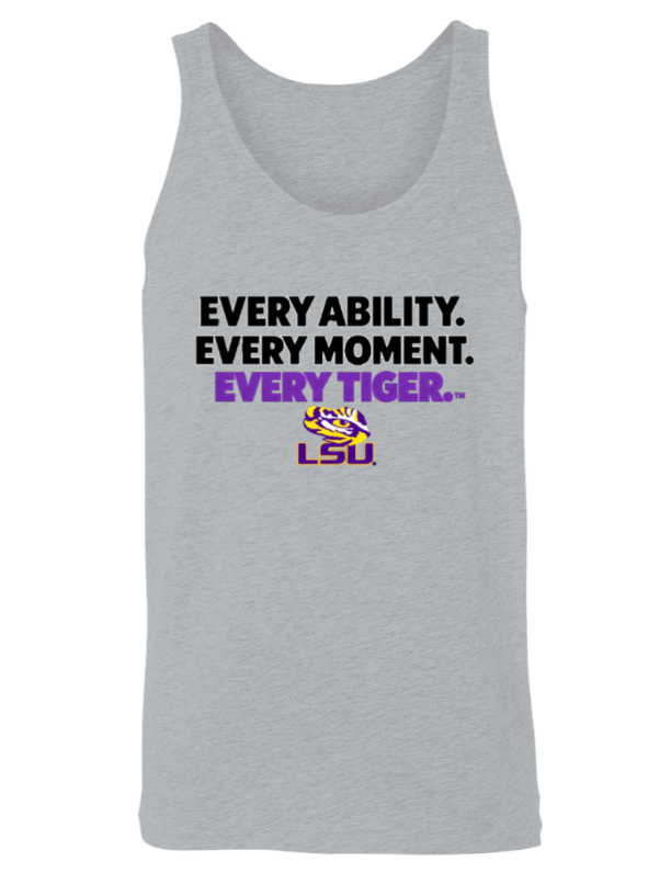 Gray LSU tank top with slogan “Every Ability. Every Moment. Every Tiger.” and purple LSU logo