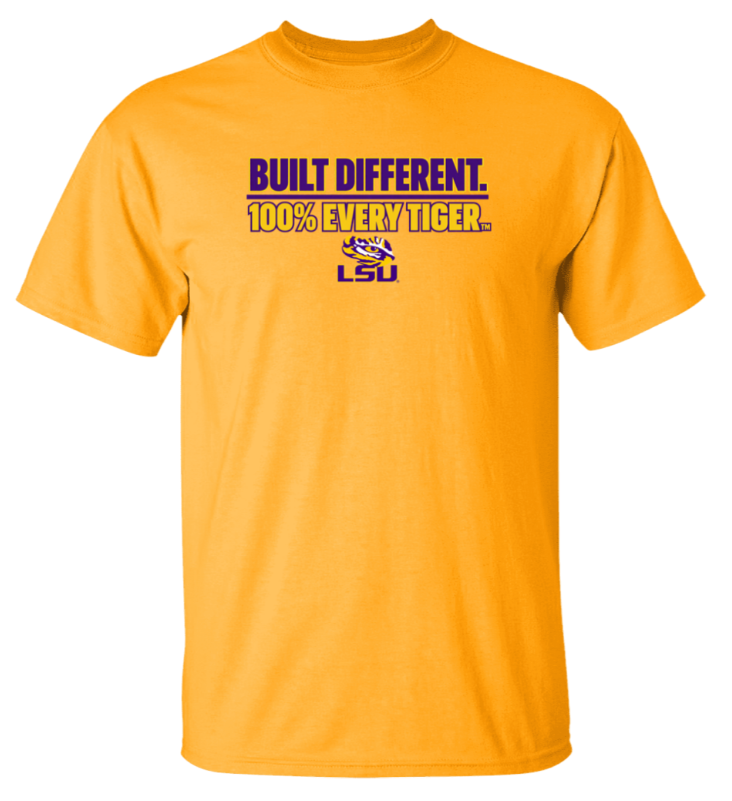 Yellow LSU T-shirt with “BUILT DIFFERENT. 100% EVERY TIGER.” text and LSU logo.