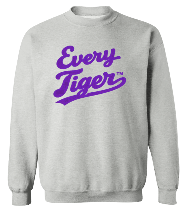 Light gray sweatshirt with purple “Every Tiger” text on the chest.