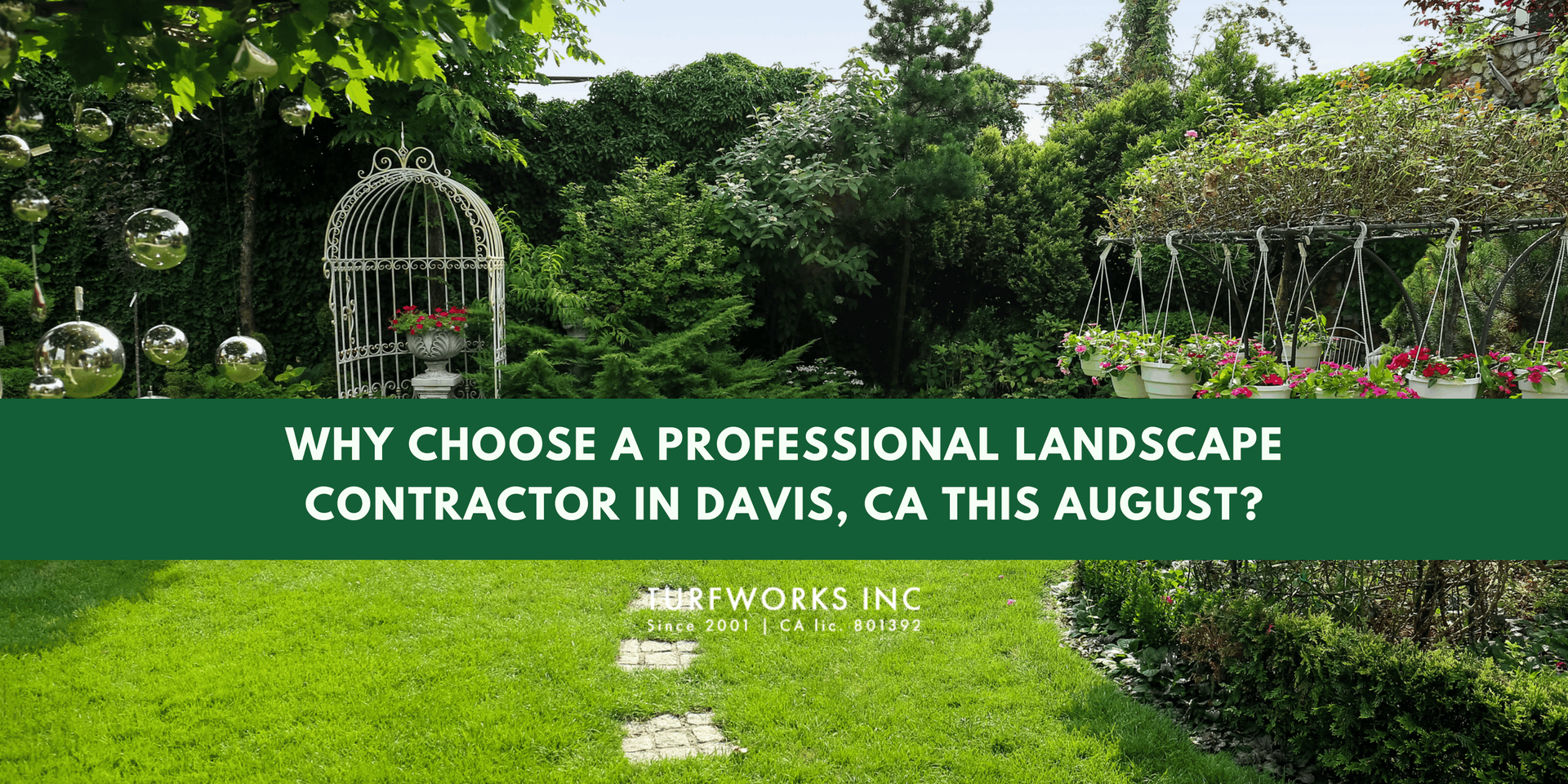 Lush garden with lawn, trellis, hanging flowers, and overlaid title text; Turfworks Inc
