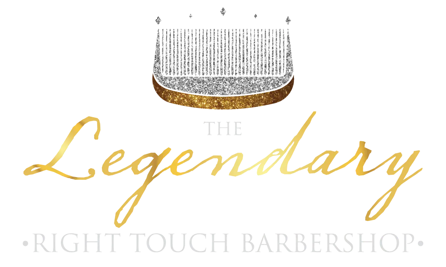 Logo: "The Legendary Right Touch Barbershop" with gold script and comb graphic.