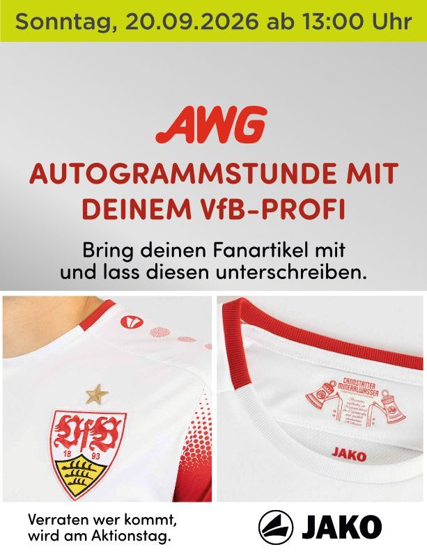 AWG Autogrammstunde mit deinem VfB-Profi, Sonntag 20.09.2026, JAKO-Fanartikel in Rot-Weiß gezeigt