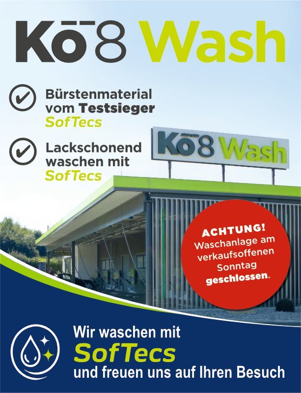 Werbung für die Autowaschanlage Kö8 Wash mit blauem Hintergrund, grünem Logo und rotem Warnkreis bezüglich der Schließung.