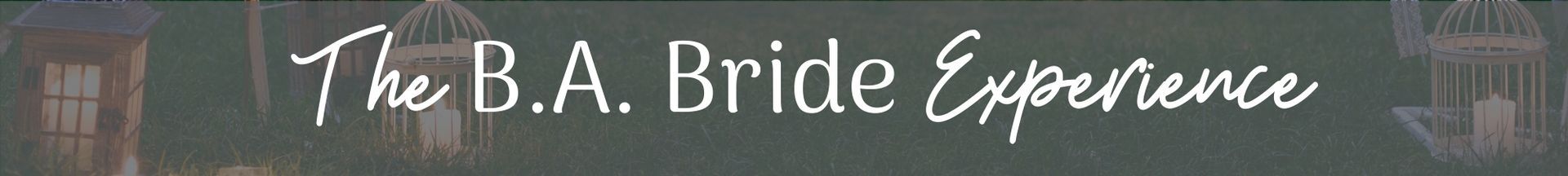 Banner reading “The B.A. Bride Experience” over a muted pink background with a small windowed building icon