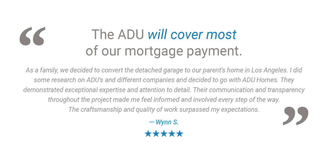 An ADU Homes Inc. customer testimonial describing how we helped their family by converting their detached garage into an accessory dwelling unit, and that our communication and transparency made them feel informed and involved, and how our craftsmanship and quality of work exceeded their expectations.
