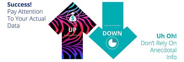 An arrow pointing up and down with the words success pay attention to your actual data